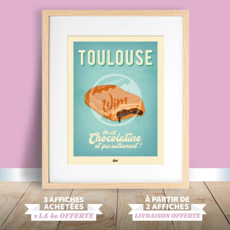 Toulouse - "La Chocolatine" Poster