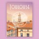 Affiche Toulouse - "Toi, toi, mon Toit"