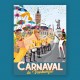 Dunkerque - "Carnaval - La Bande" Poster