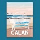 Affiche Calais - "Détente à Calais"