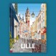 Affiche Lille - "Balade dans le Vieux Lille"