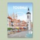 Affiche Tournai/Doornik - Recto/Verso