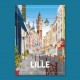 Affiche Lille - "Balade dans le Vieux Lille"
