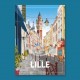 Lille - "Balade dans le Vieux Lille" Poster